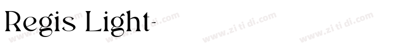 Regis Light字体转换